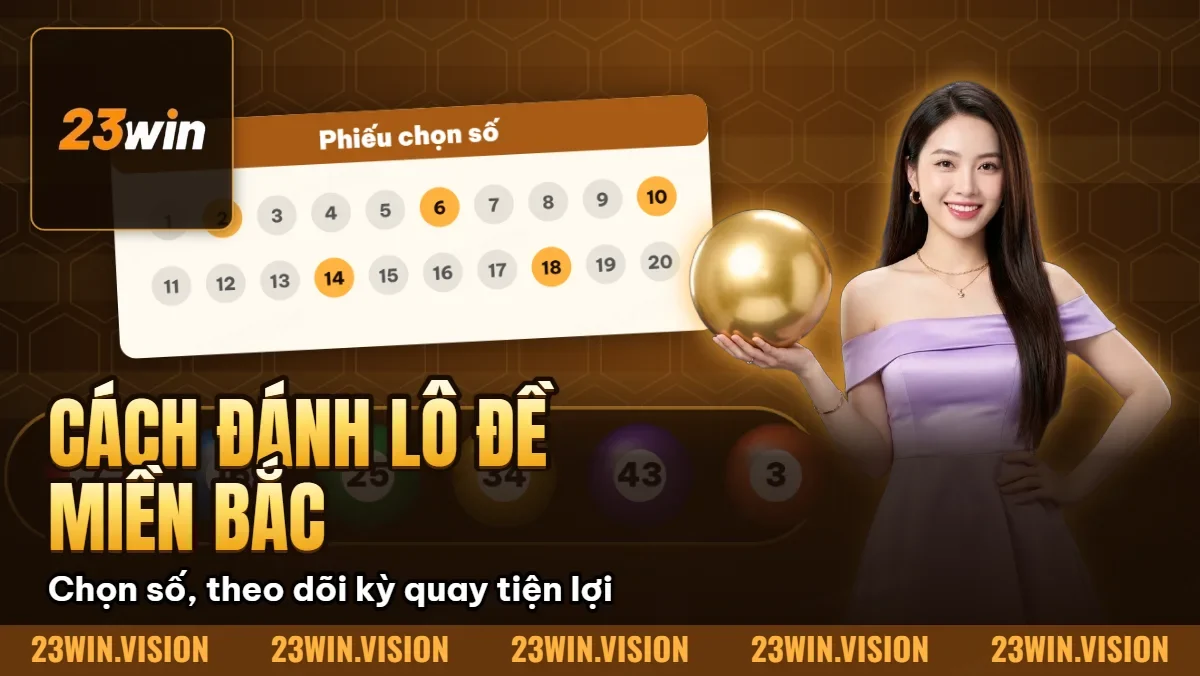 Hình minh họa bài viết: Cách Đánh Lô Đề Miền Bắc Tỷ Lệ 1 Ăn 99 Chuẩn Nhất 2026